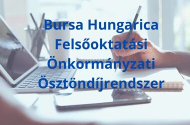 Kiemelt kép a Elbírálták a Bursa Hungarica Ösztöndíjakat című bejegyzéshez
